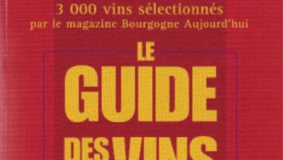 GUIDE DES VINS DE BOURGOGNE 2005-2006 - 2005